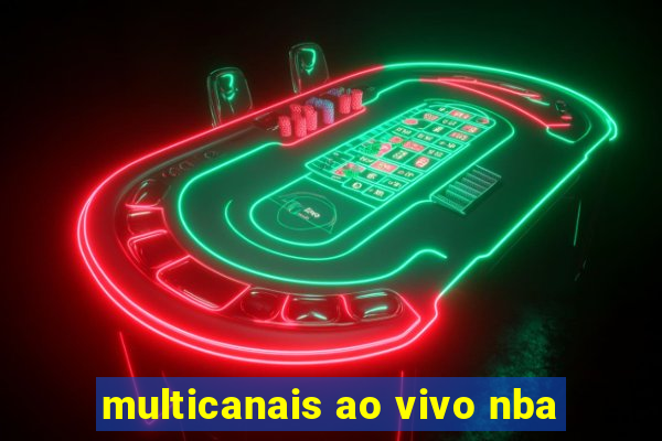 multicanais ao vivo nba